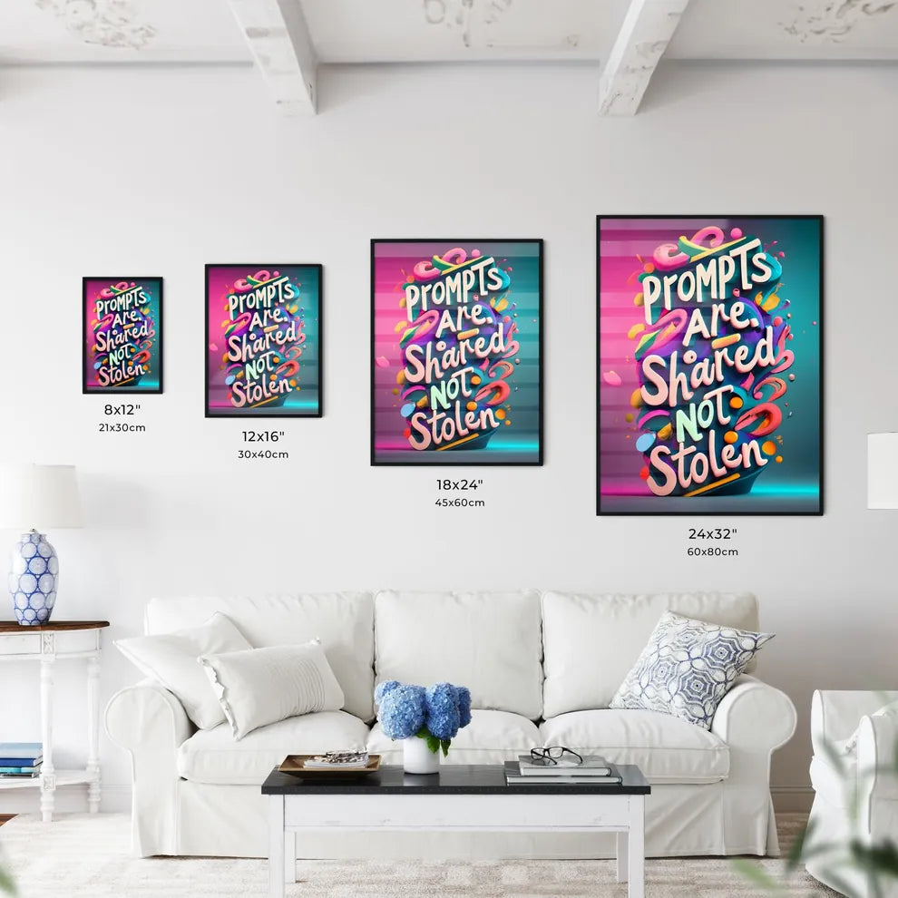 Prompts Are Shared Wall Art