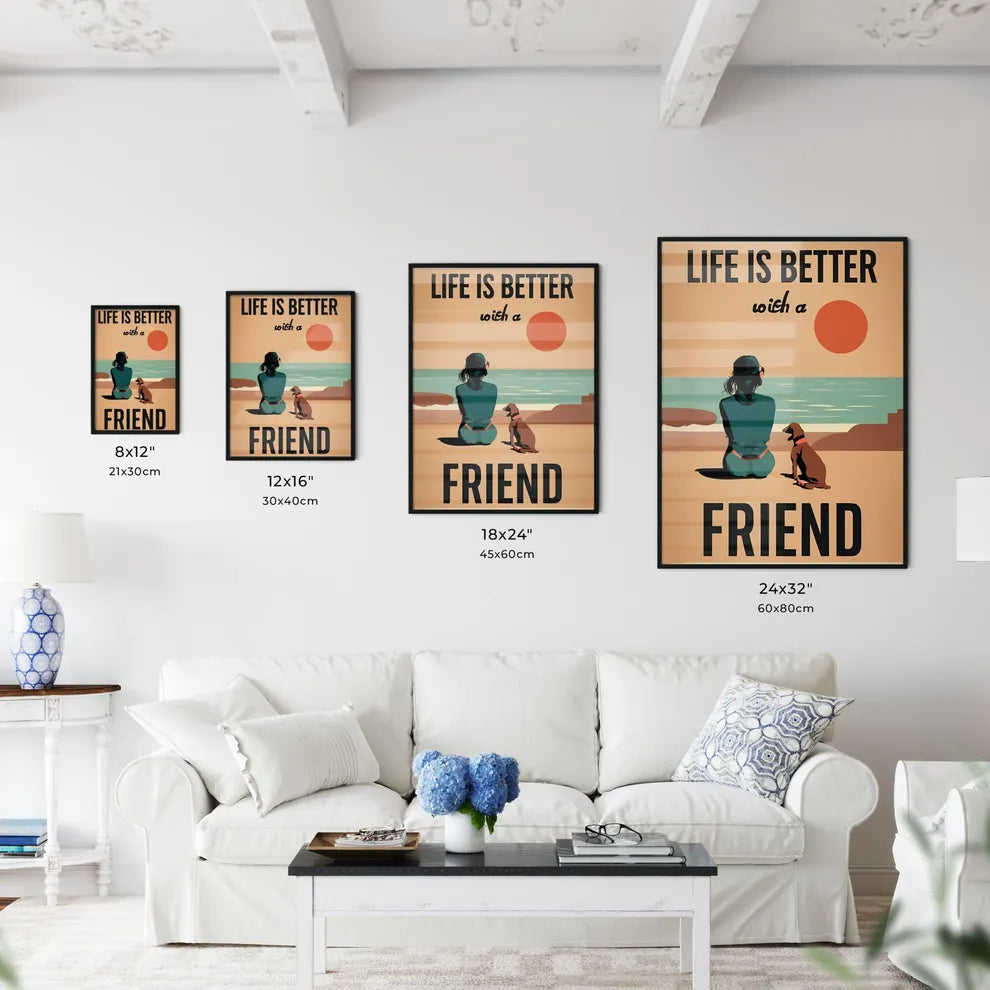 Life Is Better With A Friend Art Print