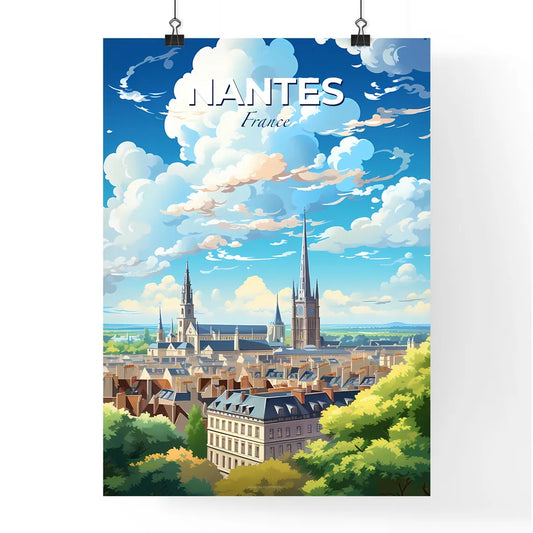 Nantes France Skyline - A City With A Tall T Poster