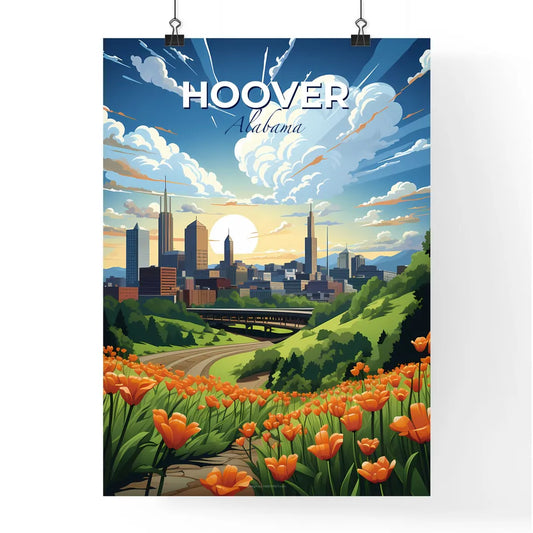 Hoover, Alabama, A Poster of a landscape with orange flowers and a city in the background Default Title