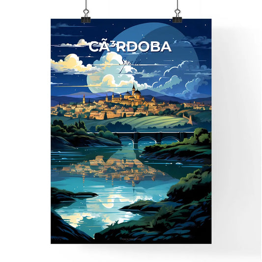 Cã³Rdoba, Spain, A Poster of a bridge over a river with a city in the background Default Title