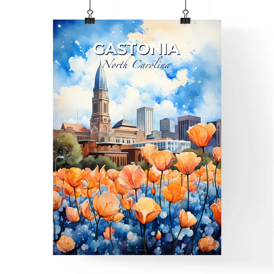 Gastonia, North Carolina, A Poster of a painting of orange flowers in front of a city Default Title