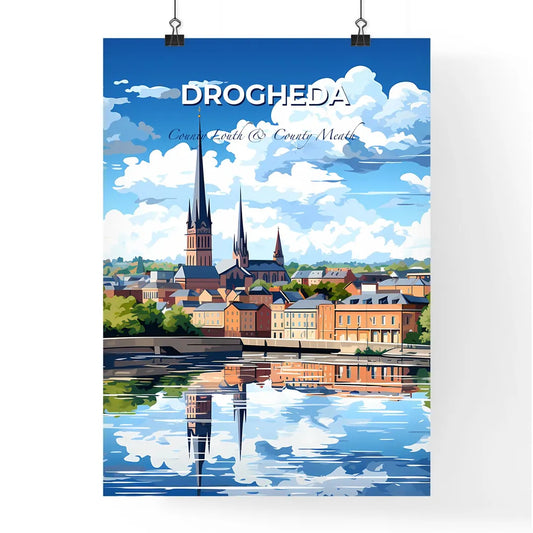 Drogheda, County Louth & County Meath, A Poster of a water body with buildings and trees Default Title