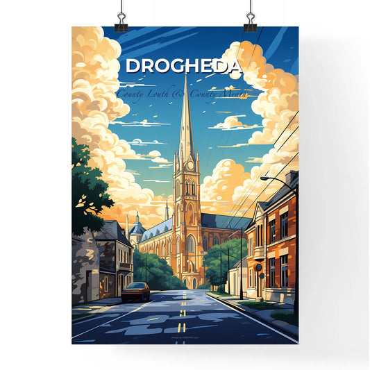 Drogheda, County Louth & County Meath, A Poster of a street with a church and cars Default Title