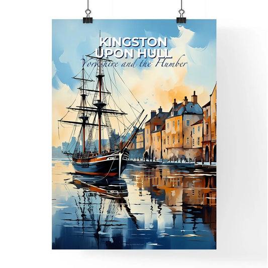 Kingston Upon Hull, Yorkshire and the Humber, A Poster of a painting of a boat on water Default Title