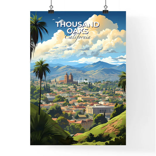 Thousand Oaks, California, A Poster of a landscape of a city with palm trees and mountains Default Title