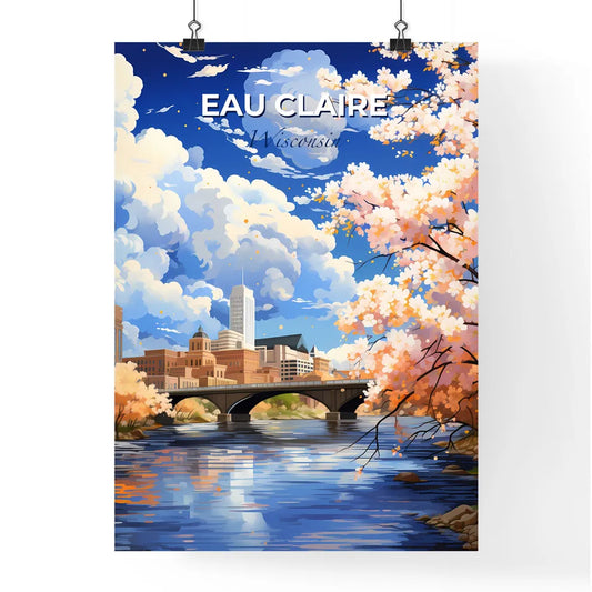 Eau Claire, Wisconsin, A Poster of a river with a bridge and trees with pink flowers Default Title