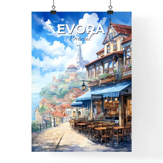 Evora, Portugal, A Poster of a street with tables and chairs on a hill with buildings and a church Default Title