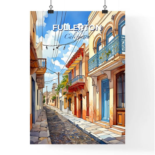 Fullerton, California, A Poster of a street with buildings and a blue sky Default Title