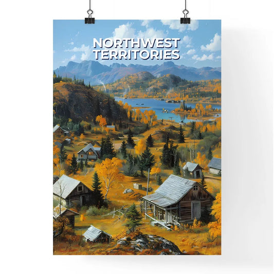 Landscape Painting: Northwest Territories, Canada - Houses, Mountains, Nature, Artwork Poster