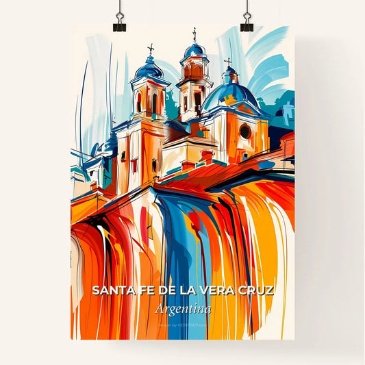 Vibrant Santa Fe De La Vera Cruz, Argentina Poster