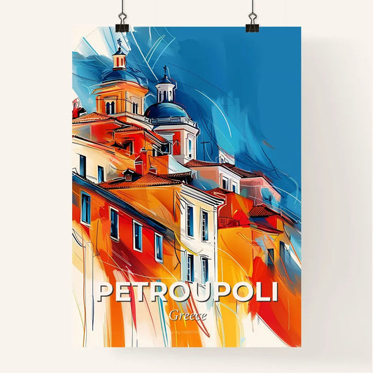 Vibrant Petroupoli, Greece Poster
