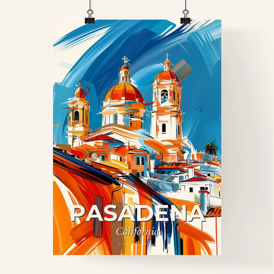 Vibrant Pasadena, California Poster