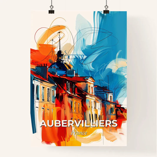 Vibrant Aubervilliers, France Poster