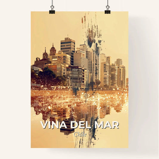 Vina del Mar Skyline, Double Exposure Composite Art - A city skyline with water reflection Poster