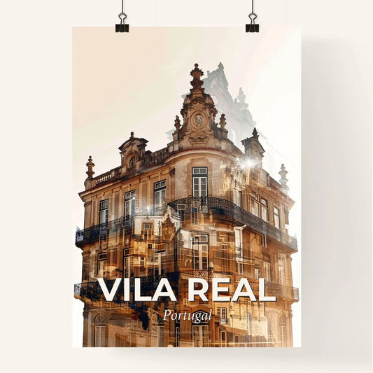 Vila Real Skyline Cityscape Composite Art Masterpiece - A double exposure of a building Poster