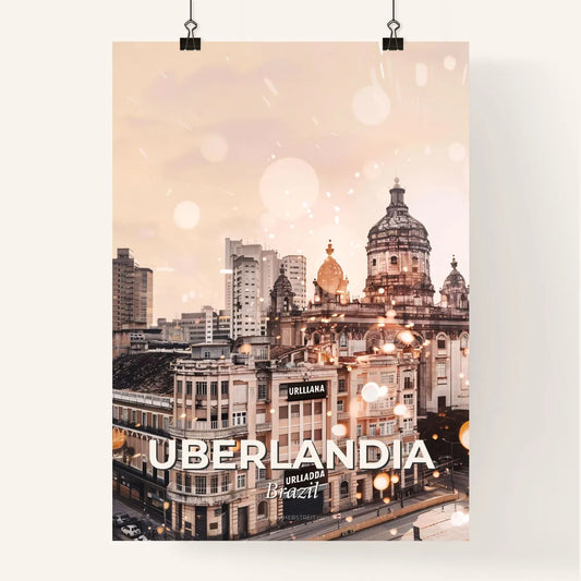 Uberlandia Cityscape Art Composite Vivid Backlights - A building with a dome on top Poster