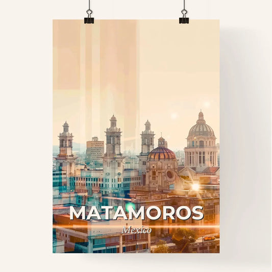 Matamoros City Skyline Composite Art Poster Poster
