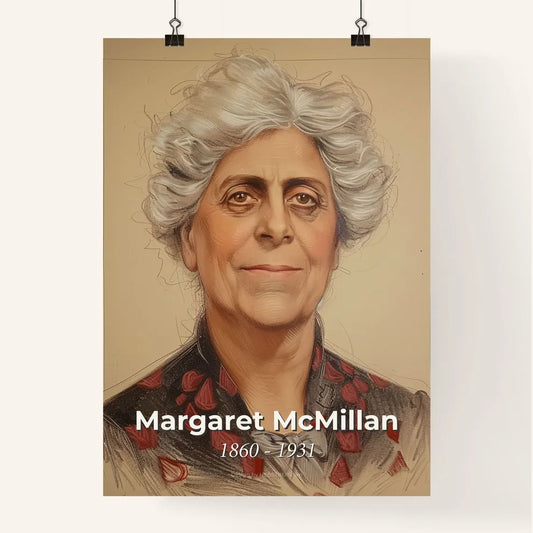 Margaret McMillan Poster