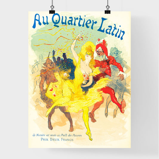 Au Quartier Latin – Jules Chéret Poster