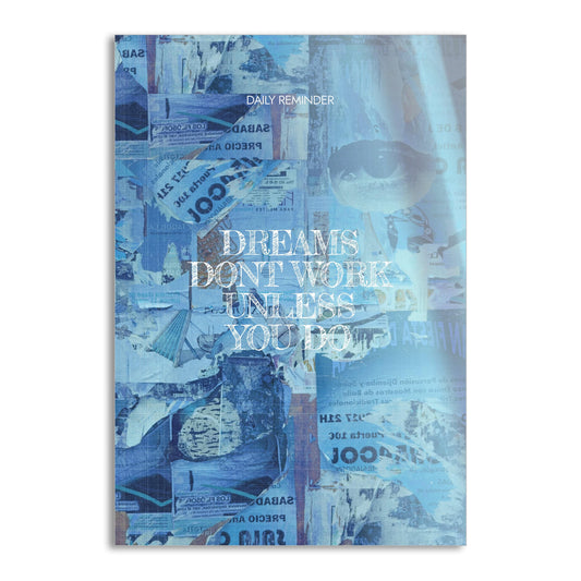 Dreams don't Work - Leinwandbild Motivation