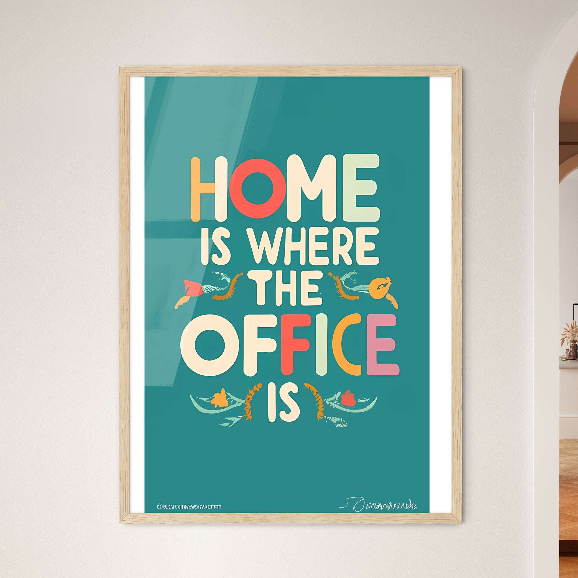 Home Is Where The Office Is - A Blue Sign With White Text And Colorful Letters Art Print Default Title