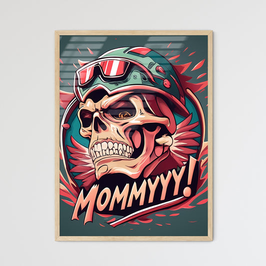 Mommyyy! - A Skull Wearing A Helmet And Sunglasses Art Print Default Title