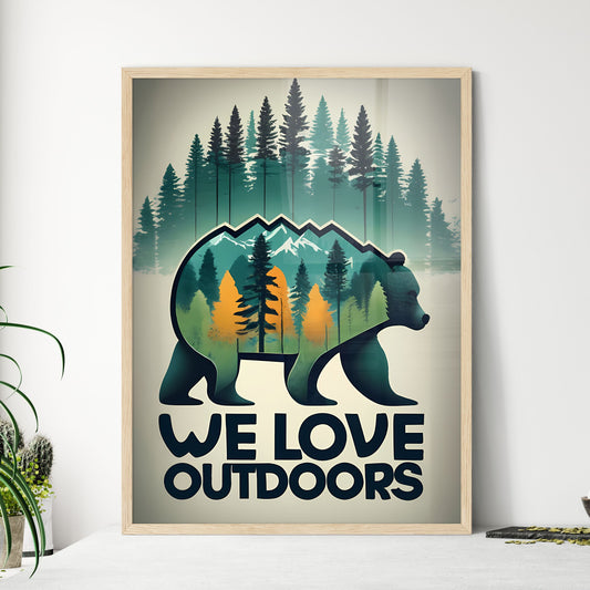 We Love Outdoors - A Bear With Trees And A Logo Art Print Default Title