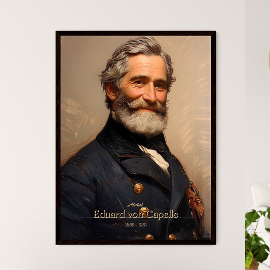 Admiral, Eduard von Capelle, 1855 - 1931, A Poster of a man with a beard and mustache wearing a military uniform Default Title