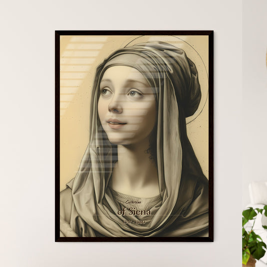 Catherine, of Siena, 1347 - 1380, A Poster of a woman with a head scarf Default Title