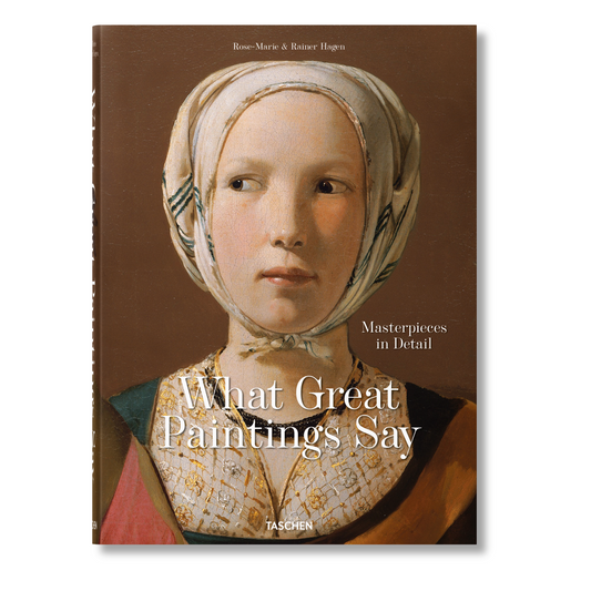 What Great Paintings Say. Masterpieces in Detail (English)