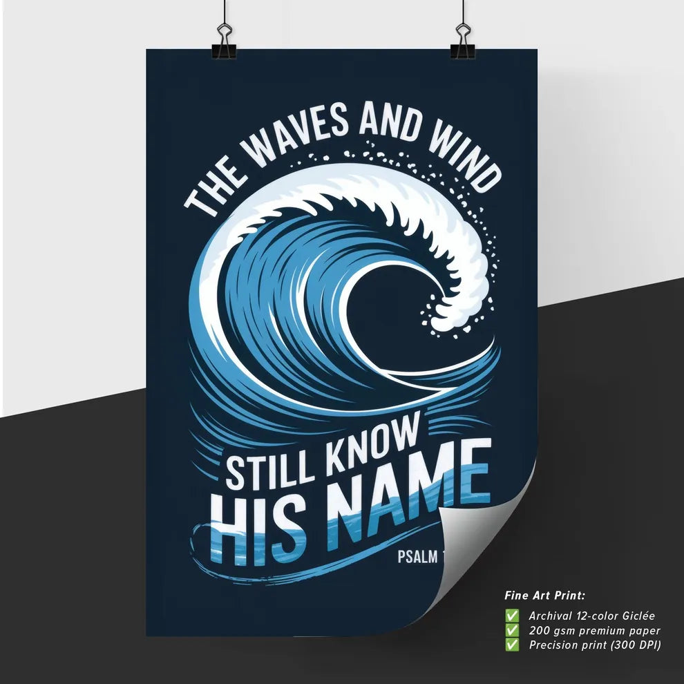 Poster of Wave Graphic with Text from Psalm 107:29