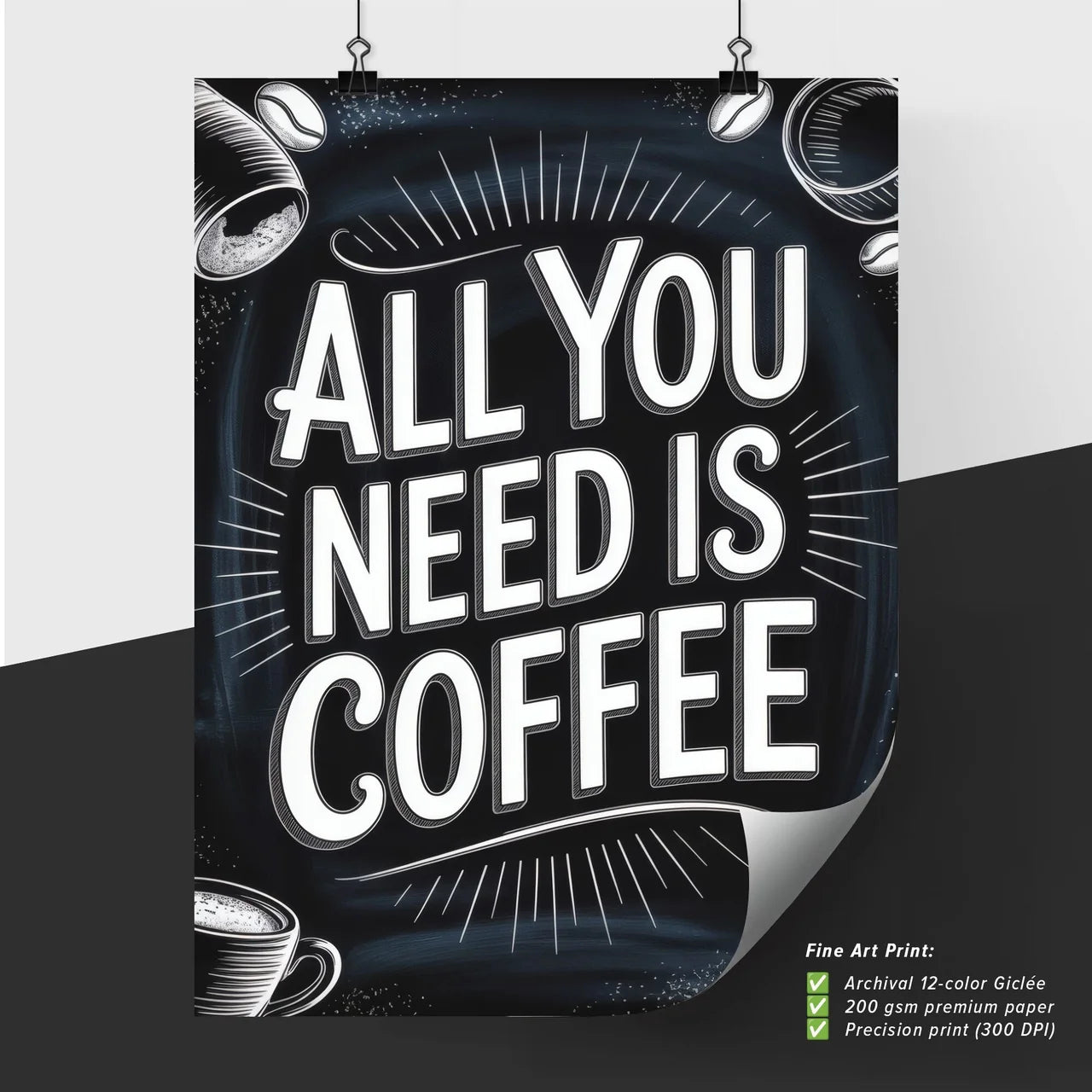 All You Need Is Coffee: A Whimsical and Inviting Coffee-Themed Design for Enthusiasts.