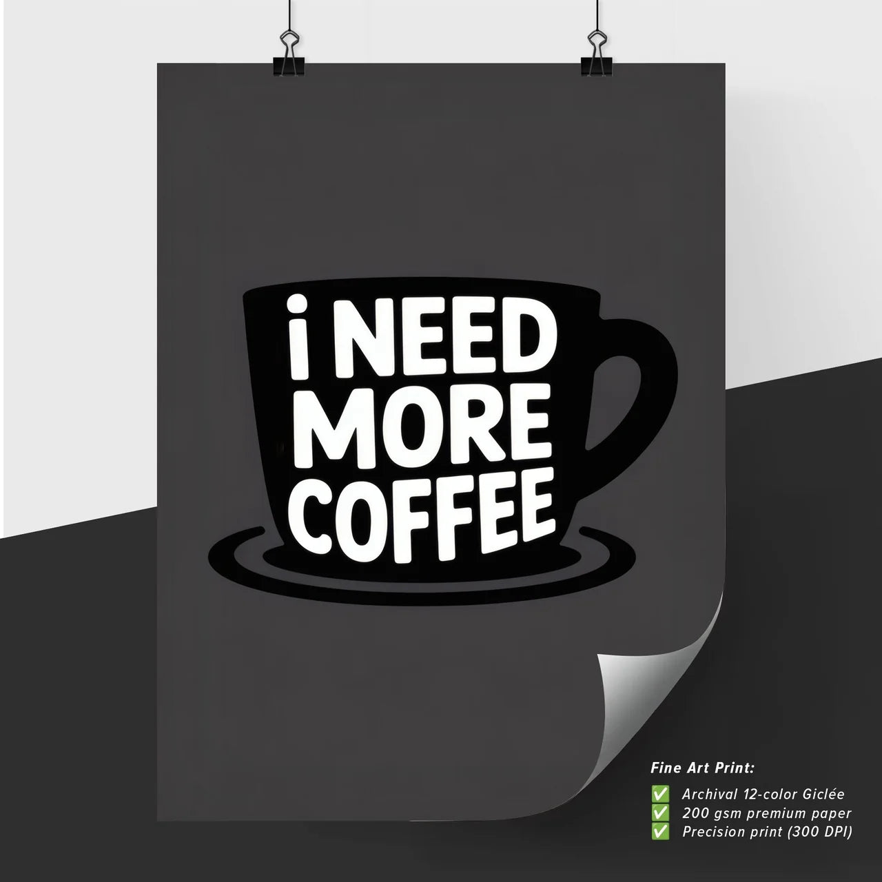 Bold Coffee Mug Design Featuring The Phrase 'I Need More Coffee' on Dark Background.