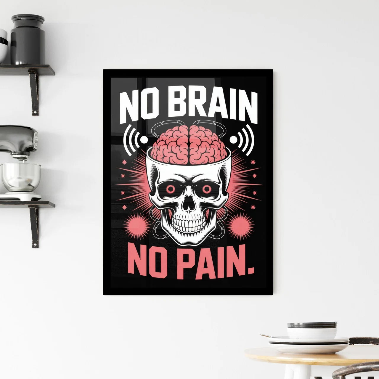Bold Skull Design with Brain Typography: Embrace the No Brain, No Pain Attitude. Framed Print