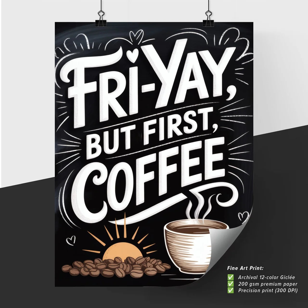 Celebrate Friday Mornings with Coffee: A Playful Start to the Weekend Vibe.
