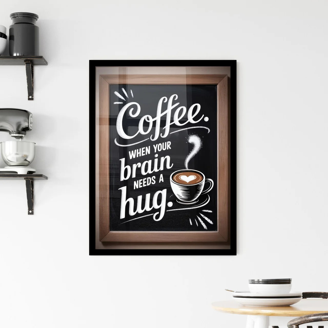 Chalkboard Art: Coffee, the Warm Hug Your Brain Craves for Comfort and Energy. Framed Print