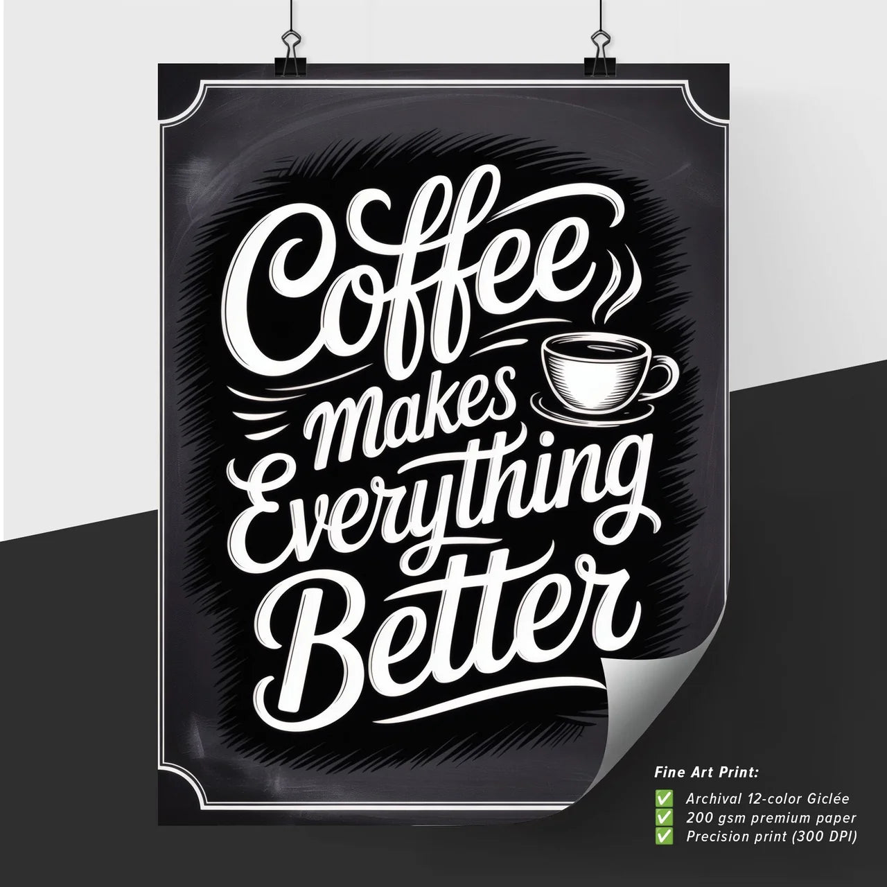 Chalkboard Coffee Quote: 'Coffee Makes Everything Better' – Perfect for Cafes and Coffee Enthusiasts.