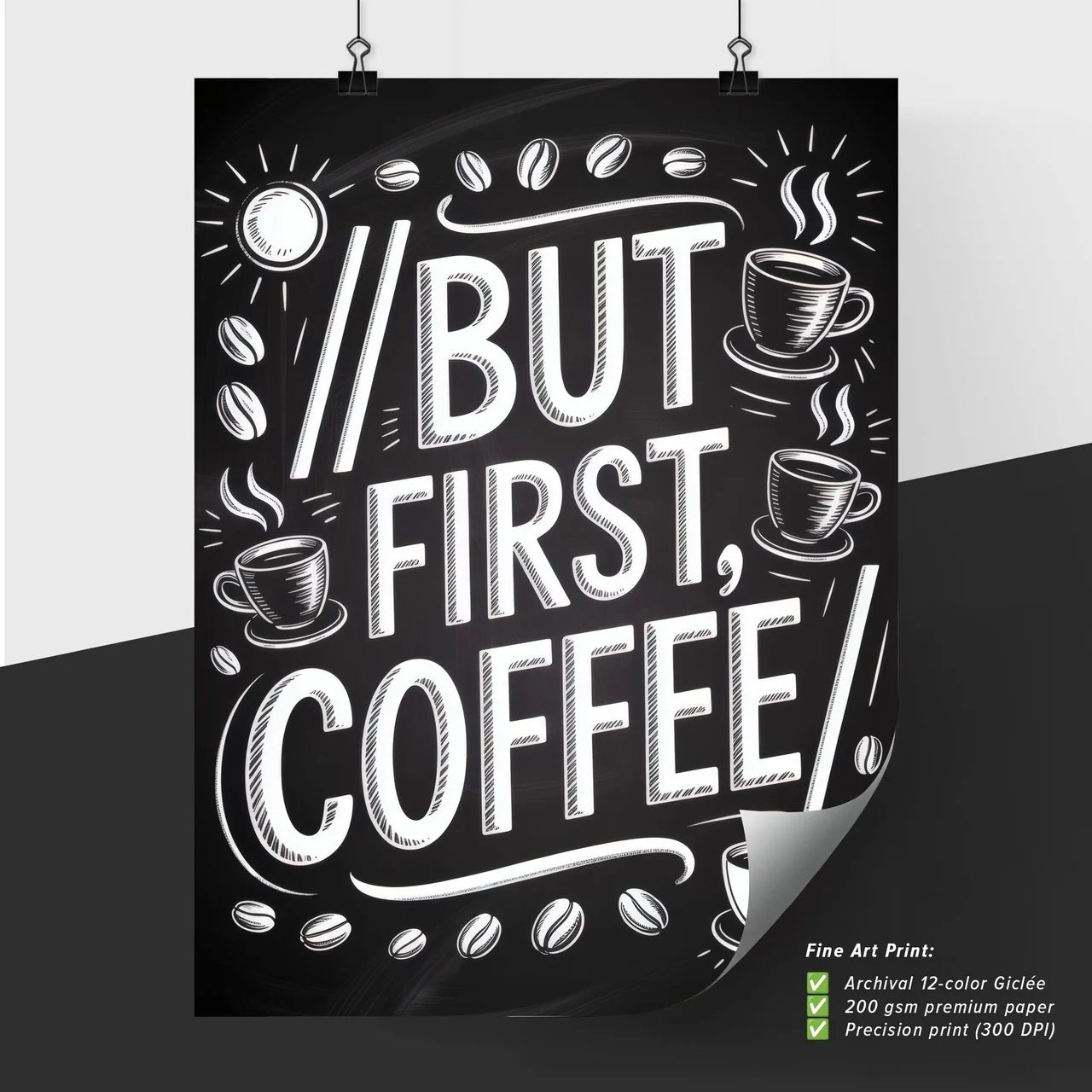 Chalkboard Style Coffee Quote: 'But First, Coffee' with Coffee Cups and Beans Illustration.