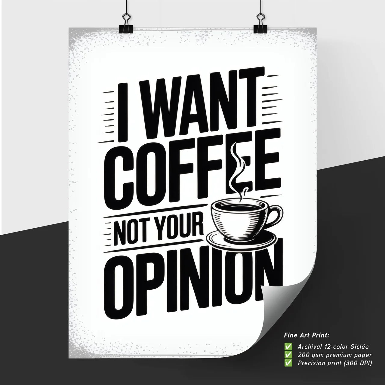 Coffee Enthusiast's Statement: Prioritizing Coffee Over Unsolicited Opinions in a Bold Typography Design.