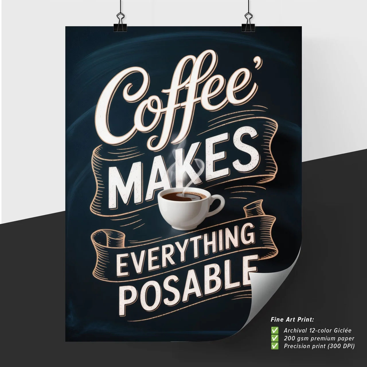 Coffee Makes Everything Possible: A Motivational Quote for Coffee Lovers and Enthusiasts
