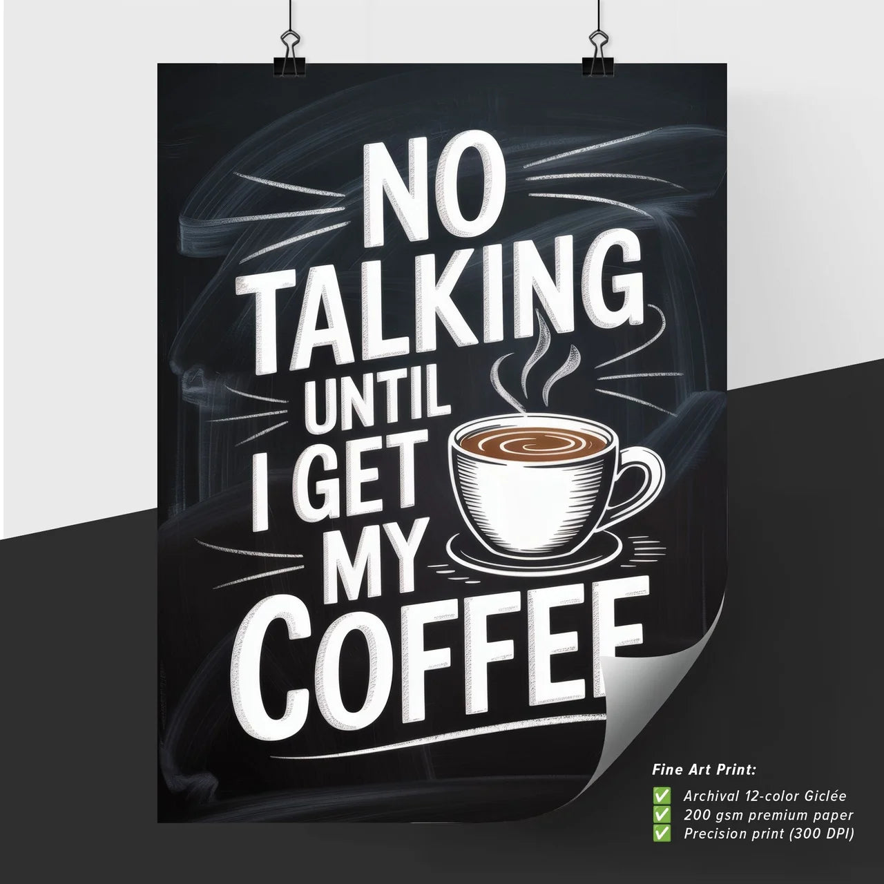 Humorous Coffee Quote: 'No Talking Until I Get My Coffee' with Coffee Cup Illustration