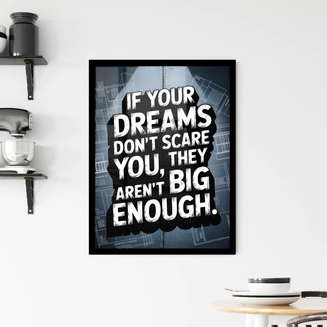 Inspiring Quote on Ambition: Dream Big and Embrace Fear for Growth Framed Print