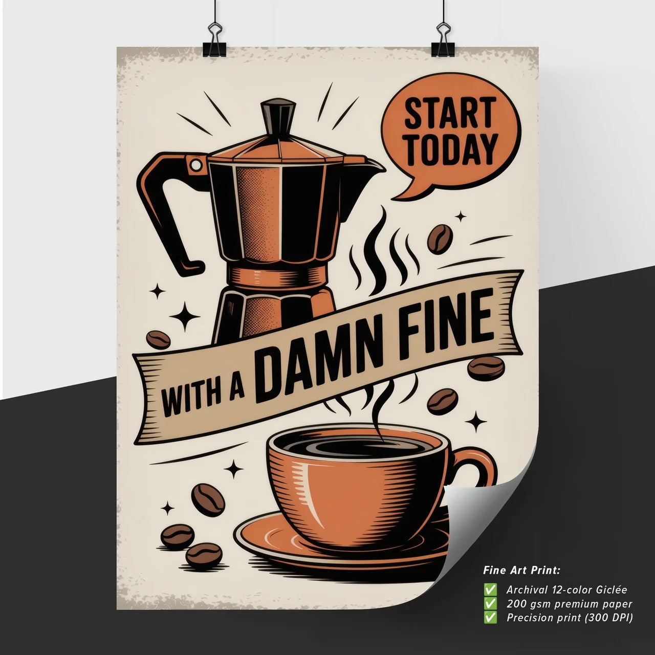Start Your Day with a Damn Fine Cup of Coffee: Vintage Style Coffee Art.