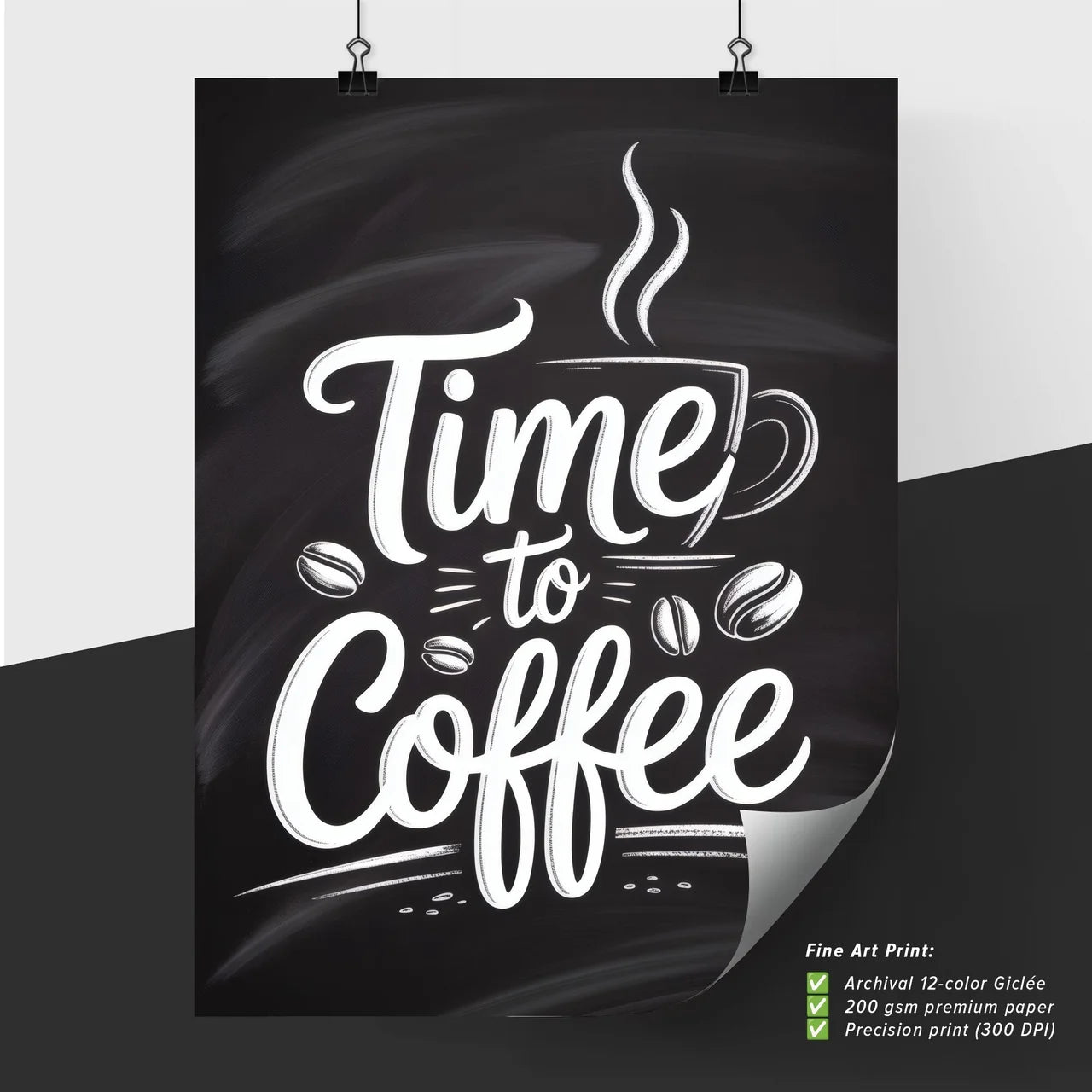 Stylish Chalkboard Design Featuring the Inspirational Phrase 'Time to Coffee' with Coffee Cup and Beans Illustrations.