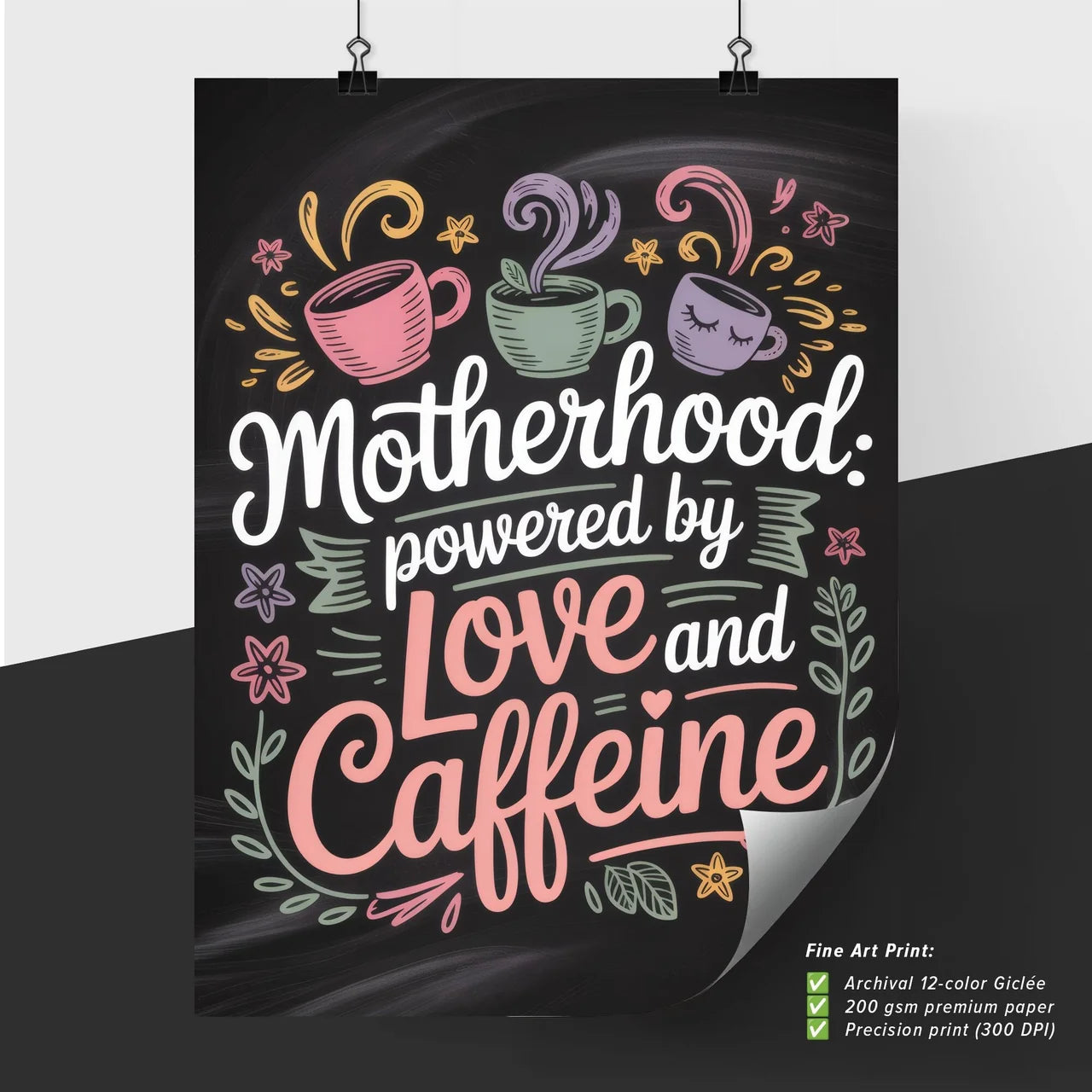 Whimsical Design Celebrating Motherhood, Love, and Caffeine with Playful Coffee Cups and Floral Elements.