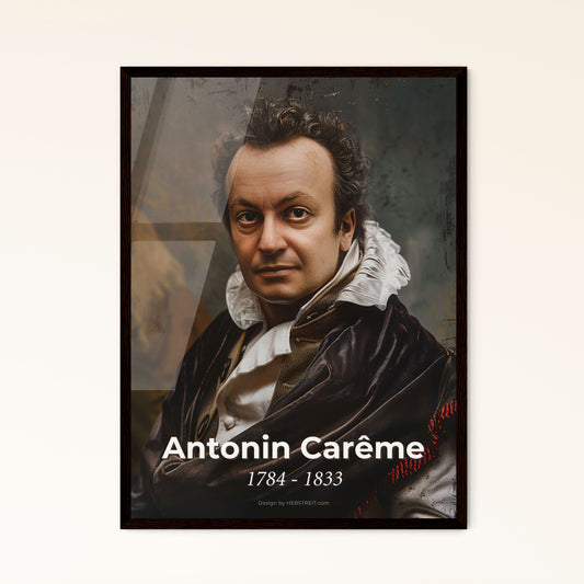 Antonin Carême: The King of Chefs - Stunning Ultrarealistic Portrait for Home Decor | Framed Print & Premium Aluminum Options