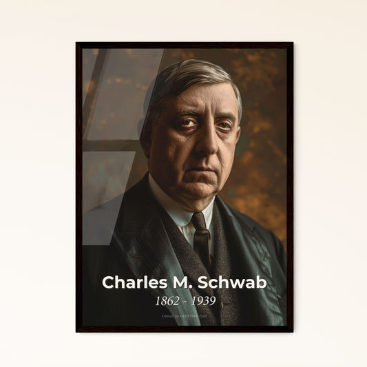 Timeless Portrait of Charles M. Schwab: Iconic Steel Magnate in Cinematic Art Print - Perfect for Home Decor & Gifting