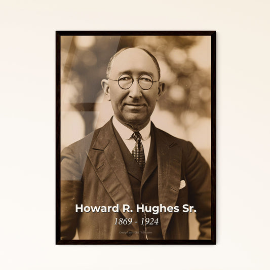 Timeless Elegance: Howard R. Hughes Sr. Portrait - Icon of Innovation & Industrial Legacy - Artful Monochrome Print for Home Decor