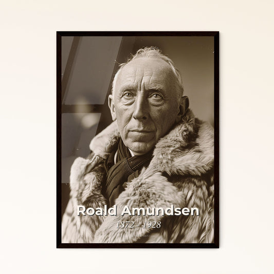 Roald Amundsen: Legendary Norwegian Explorer - Stunning Portrait Art Print, Ideal Gift or Elegant Home Decor Accent
